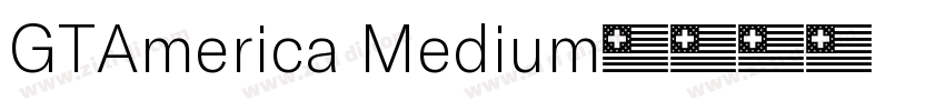 GTAmerica Medium字体转换